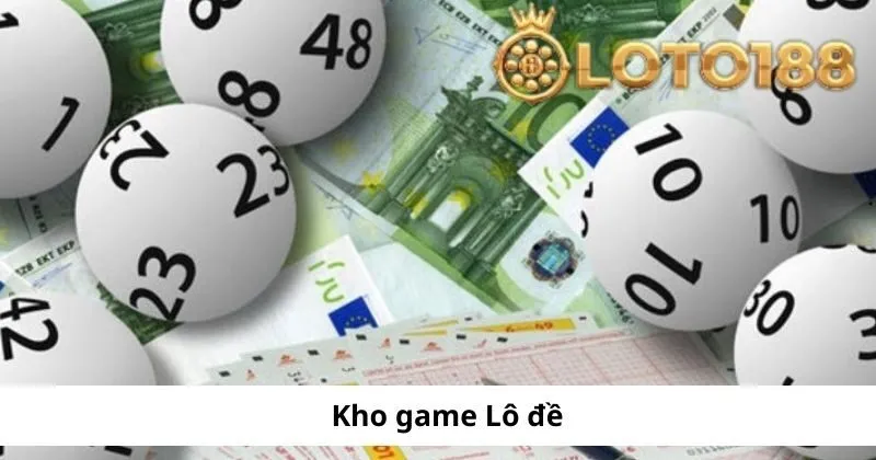 Kho game lô đề hấp dẫn